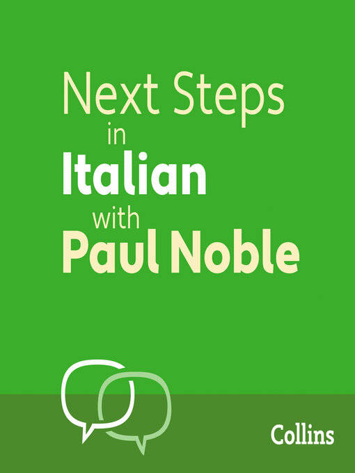 Title details for Next Steps in Italian with Paul Noble for Intermediate Learners – Complete Course by Paul Noble - Wait list